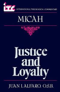 Cover image for Micah: Justice and Loyalty