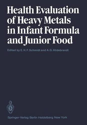 Health Evaluation of Heavy Metals in Infant Formula and Junior Food