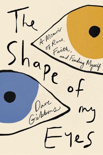 Cover image for The Shape of My Eyes