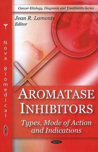 Cover image for Aromatase Inhibitors: Types, Mode of Action & Indications