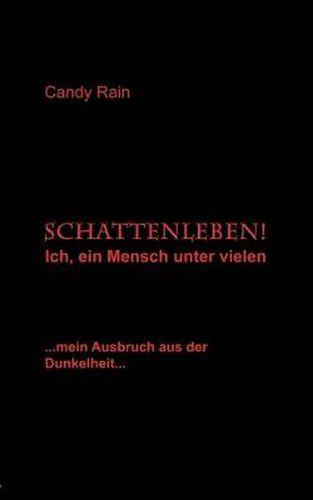 Cover image for Schattenleben!: Ich, ein Mensch unter vielen