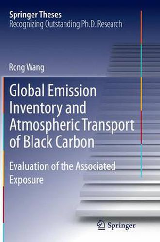 Cover image for Global Emission Inventory and Atmospheric Transport of Black Carbon: Evaluation of the Associated Exposure