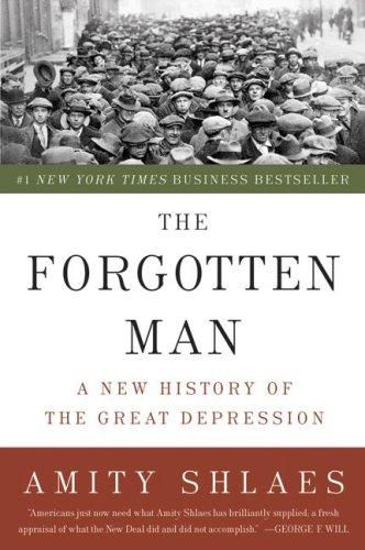 Cover image for The Forgotten Man: A New History of the Great Depression