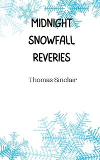 Cover image for Midnight Snowfall Reveries