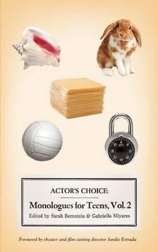 Cover image for Actor's Choice: Monologues for Teens, Volume 2