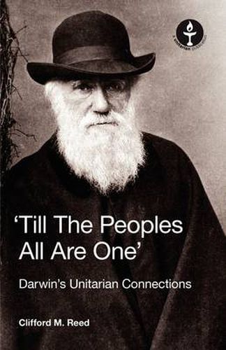 Cover image for 'Till The Peoples All Are One' Darwin's Unitarian Connections