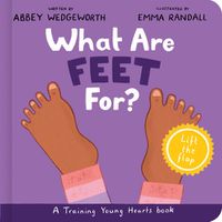 Cover image for What Are Feet For? Board Book