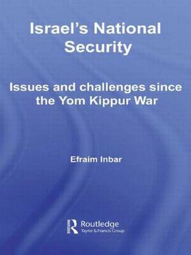 Cover image for Israel's National Security: Issues and Challenges Since the Yom Kippur War