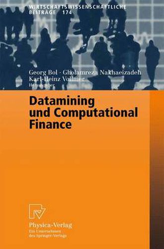 Cover image for Datamining und Computational Finance: Ergebnisse des 7. Karlsruher OEkonometrie-Workshops