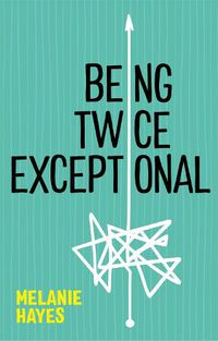 Cover image for Being Twice Exceptional