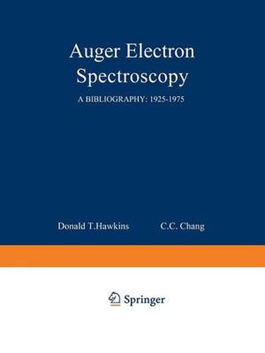 Cover image for Auger Electron Spectroscopy: A Bibliography: 1925-1975