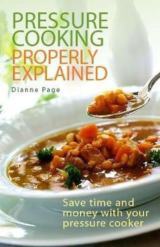 Cover image for Pressure Cooking Properly Explained: Save time and money with your pressure cooker