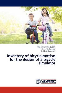 Cover image for Inventory of Bicycle Motion for the Design of a Bicycle Simulator