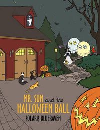 Cover image for Mr. Sun and the Halloween Ball