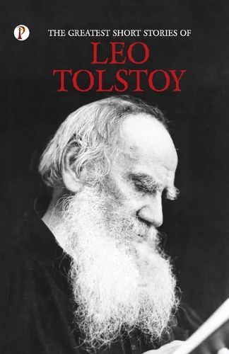 Cover image for The Greatest Short Stories of Leo Tolstoy