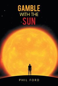 Cover image for Gamble with the Sun
