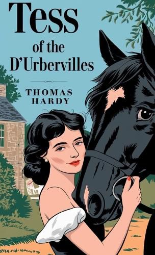 Cover image for Thomas Hardy: Tess of the D'Urbervilles; The Mayor of Casterbridge; Far from the Madding Crowd