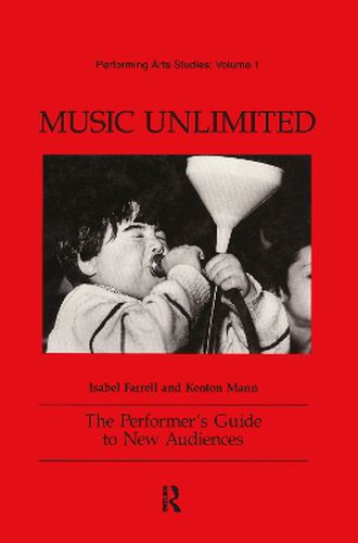 Cover image for Music Unlimited: The Performer's Guide to New Audiences