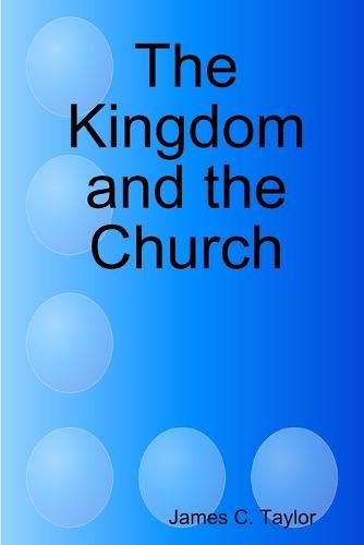 The Kingdom and the Church