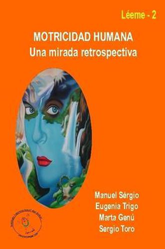 Cover image for Motricidad Humana: UNA Mirada Retrospectiva