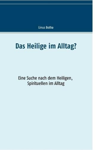 Cover image for Das Heilige im Alltag?