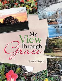 Cover image for My View Through Grace