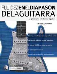 Cover image for Fluidez en el diapaso&#769;n de la guitarra