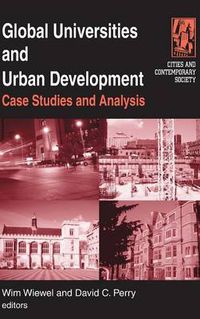 Cover image for Global Universities and Urban Development: Case Studies and Analysis: Case Studies and Analysis