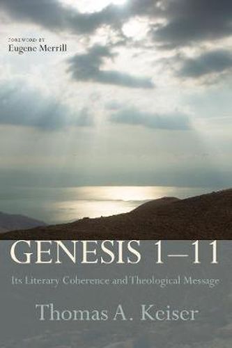 Cover image for Genesis 1-11: Its Literary Coherence and Theological Message