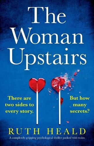 Cover image for The Woman Upstairs: A completely gripping psychological thriller packed with twists