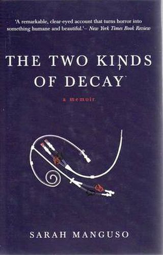 Cover image for The Two Kinds of Decay