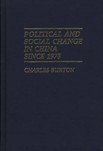 Cover image for Political and Social Change in China Since 1978