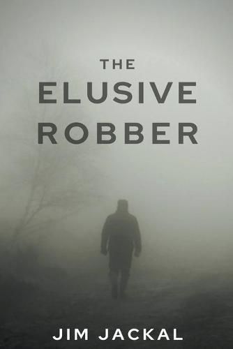 Cover image for The Elusive Robber