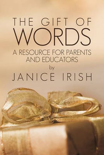 Cover image for The Gift of Words: A Resource for Parents and Educators