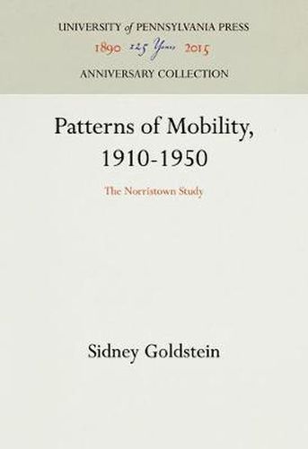 Cover image for Patterns of Mobility, 1910-1950: The Norristown Study