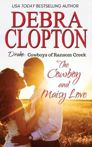 Cover image for Drake: The Cowboy and Maisy Love