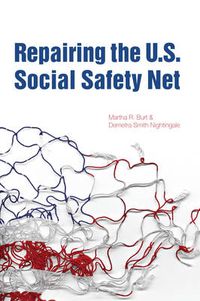 Cover image for Repairing the U.S. Social Safety Net