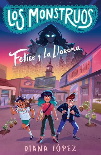 Cover image for Felice y La Llorona / Felice and the Wailing Woman