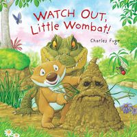 Cover image for Watch Out, Little Wombat!