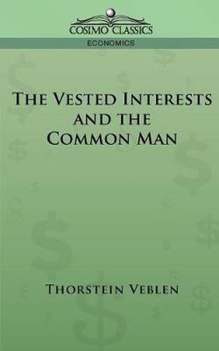 Cover image for The Vested Interests and the Common Man