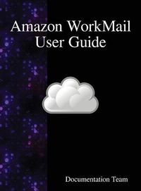 Cover image for Amazon WorkMail User Guide