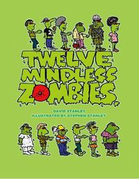 Cover image for Twelve Mindless Zombies