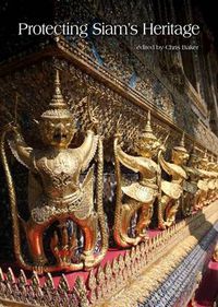 Cover image for Protecting Siam's Heritage