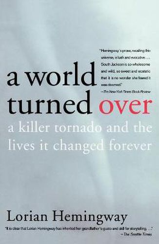 A World Turned Over: A Killer Tornado and the Lives It Changed Forever