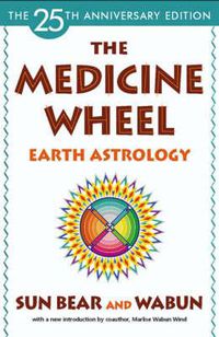 Cover image for The Medicine Wheel: Earth Astrology
