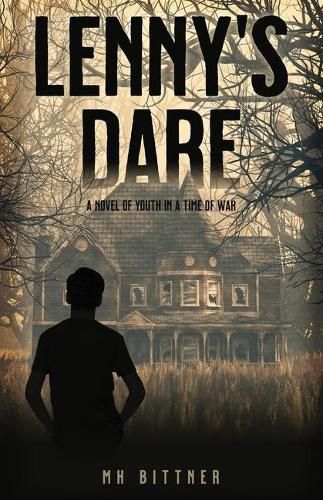 Cover image for Lenny's Dare: A Novel of Youth in a Time of War