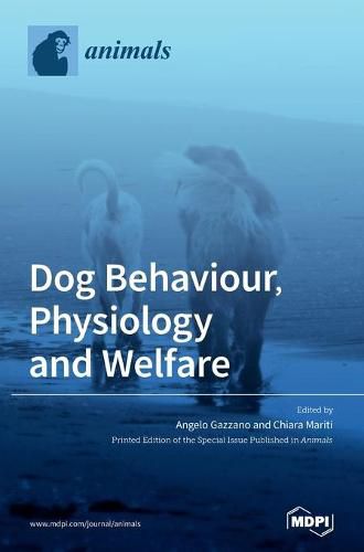 Cover image for Dog Behaviour, Physiology and Welfare