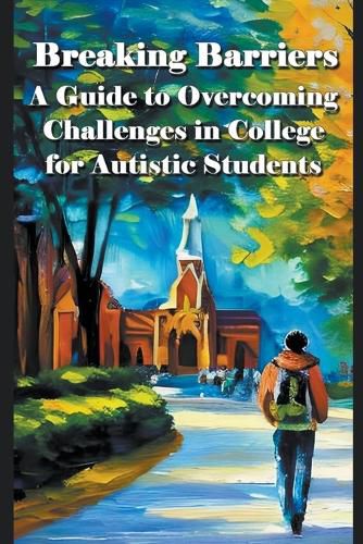 Cover image for A guide to overcoming challenges in college for autistic students