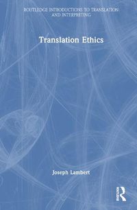 Cover image for Translation Ethics