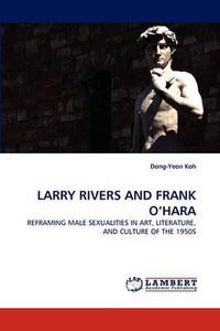 Cover image for Larry Rivers and Frank O'Hara